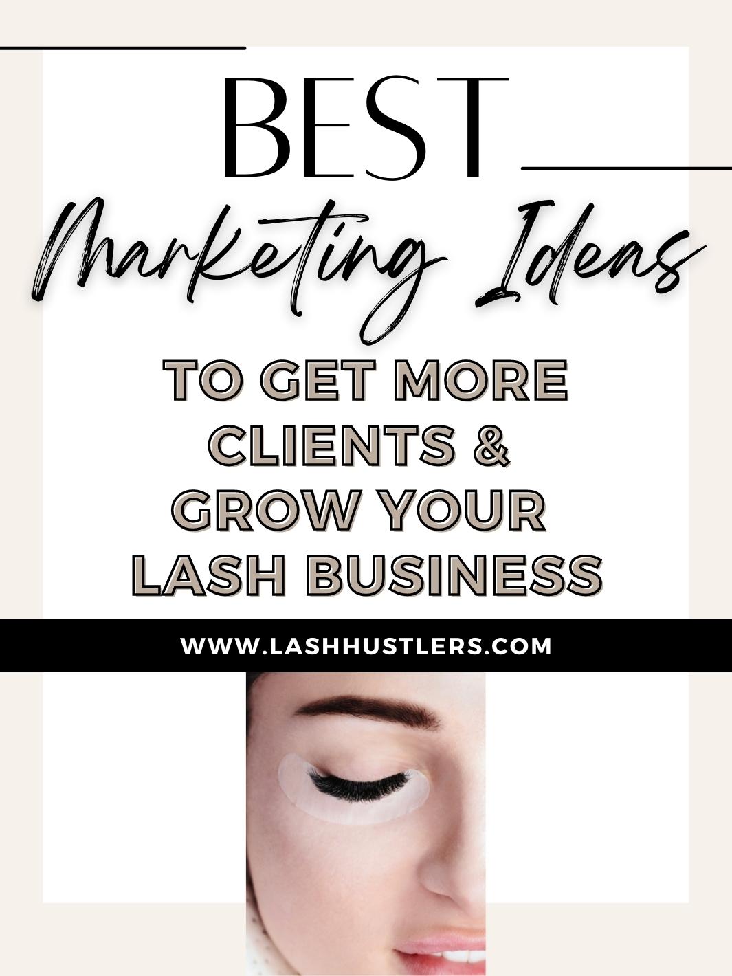 Lash Marketing Ideas To Get More
